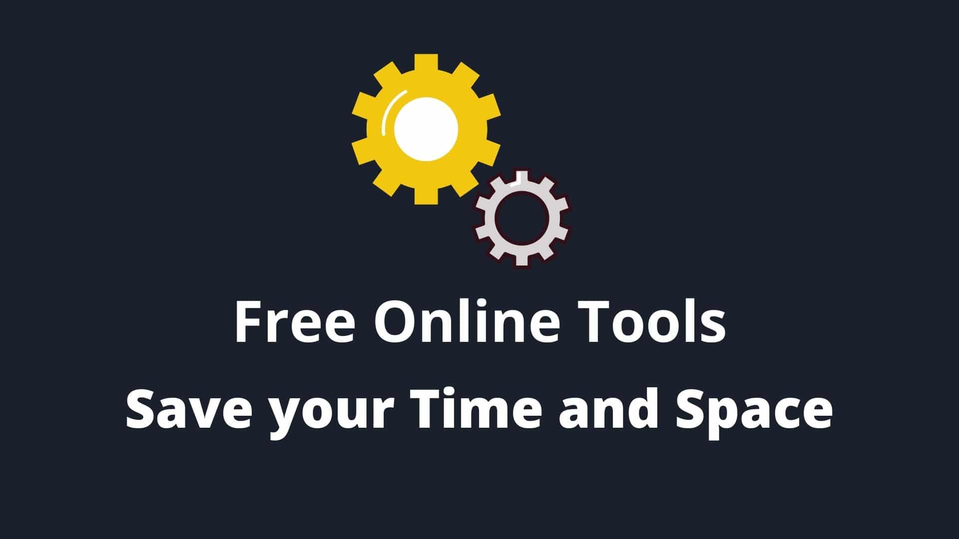 3 Free Online Tools everyone should know about