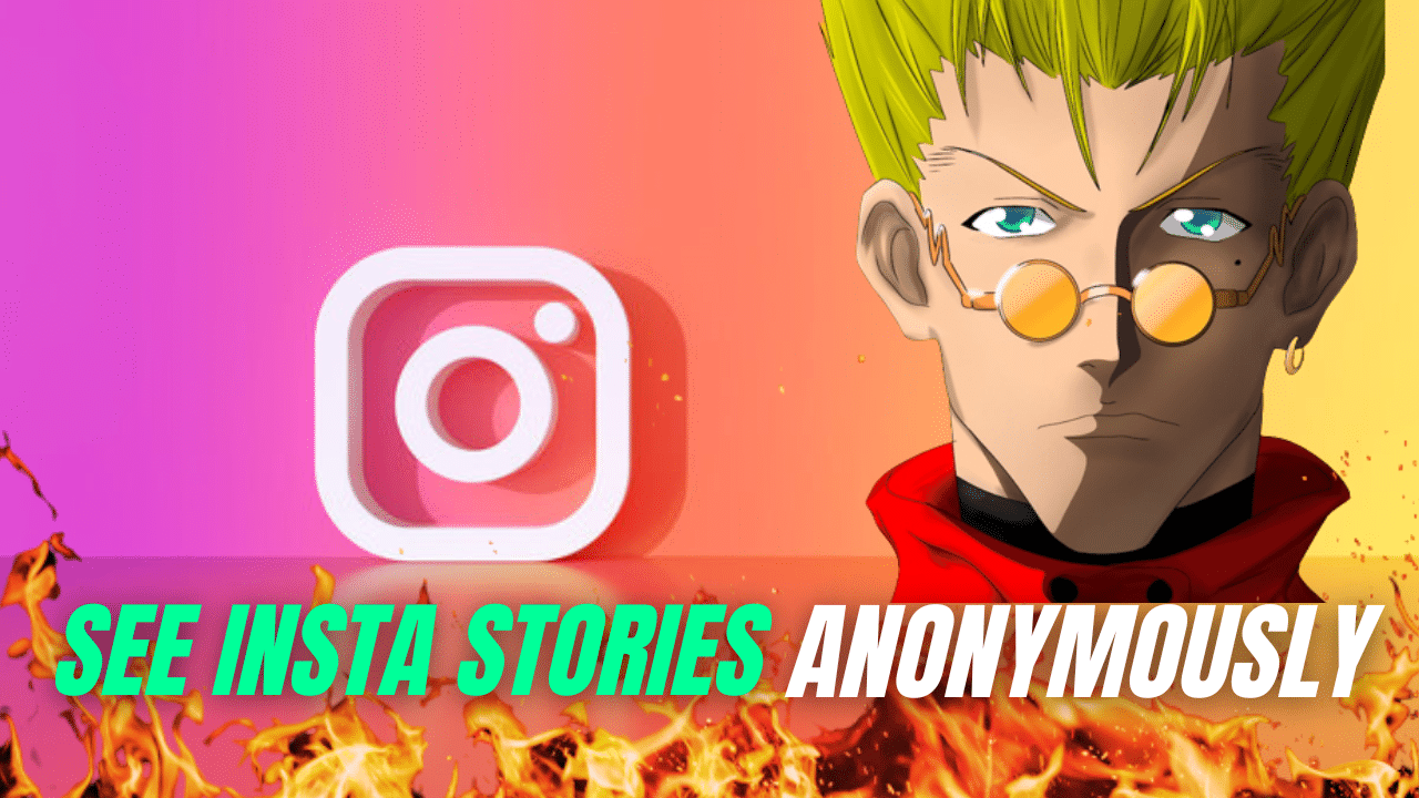 How to see Instagram Stories Anonymously