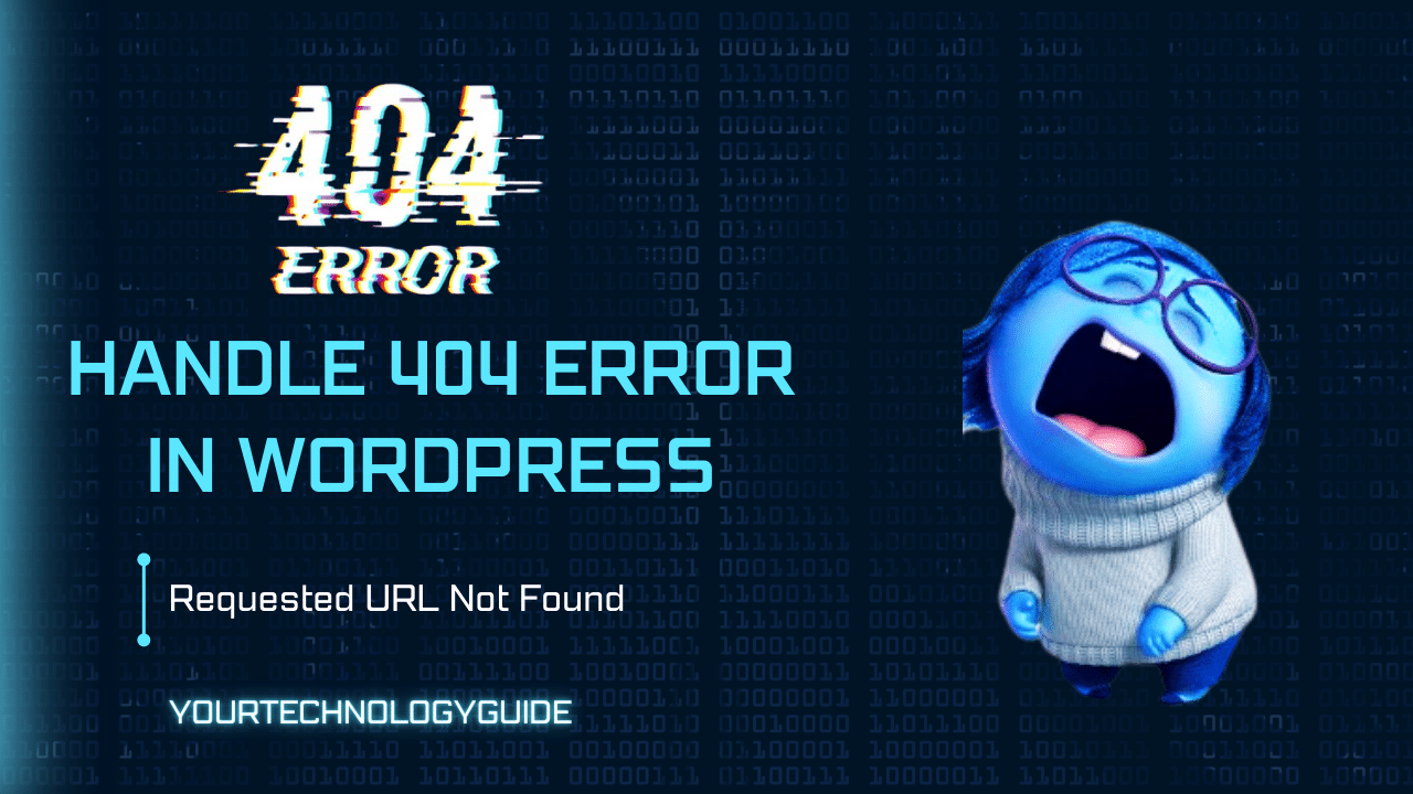 How to Handle Requested URL Not Found Error in WordPress