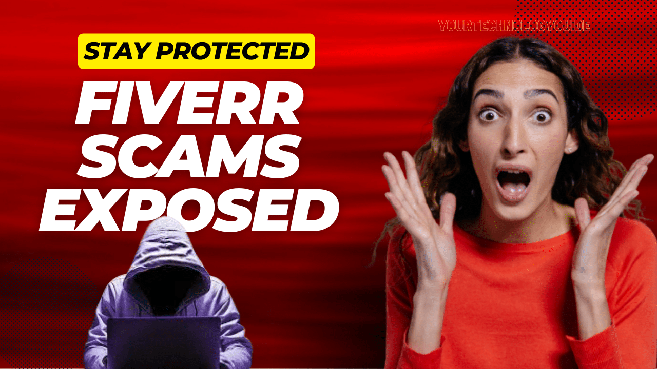 Fiverr Scams Exposed: How to Avoid Fraudulent Freelancers